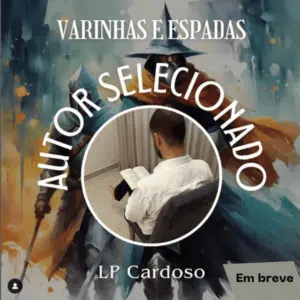 LP CARDOSO AUTOR APROVADO Antologia Varinhas e Espadas Dispositivos móveis.